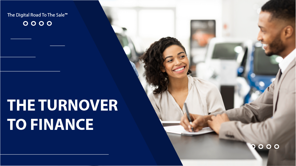 The Turnover To Finance | Automotive Sales Training Online