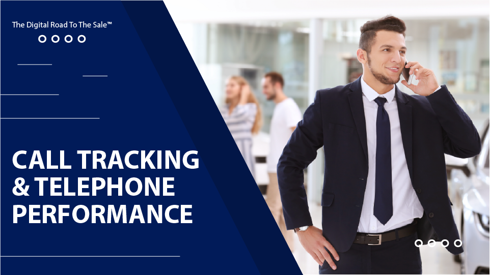 Call Tracking & Telephone Performances | Phone Training For Automotive Car Salespeople
