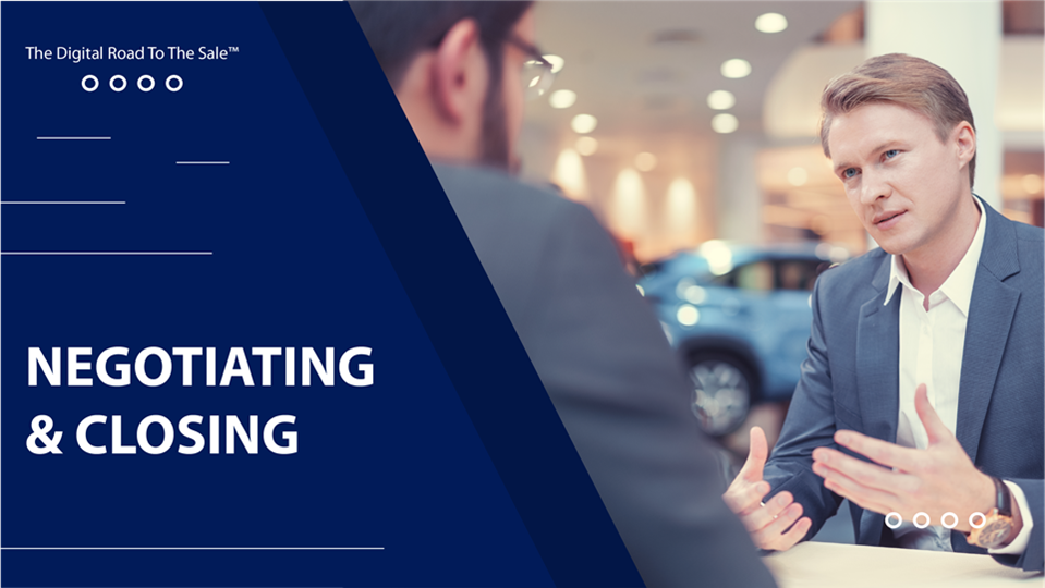 Negotiating & Closing | Automotive Sales Training Online
